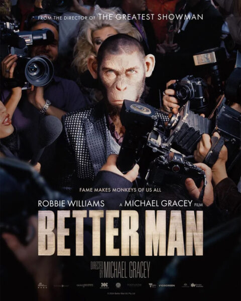 "Better Man" directed by Michael Gracey