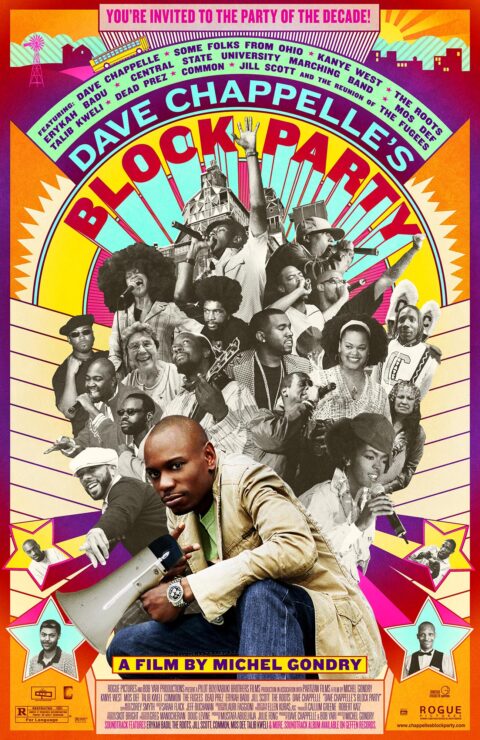 "Dave Chappelle's Block Party" directed by Michel Gondry